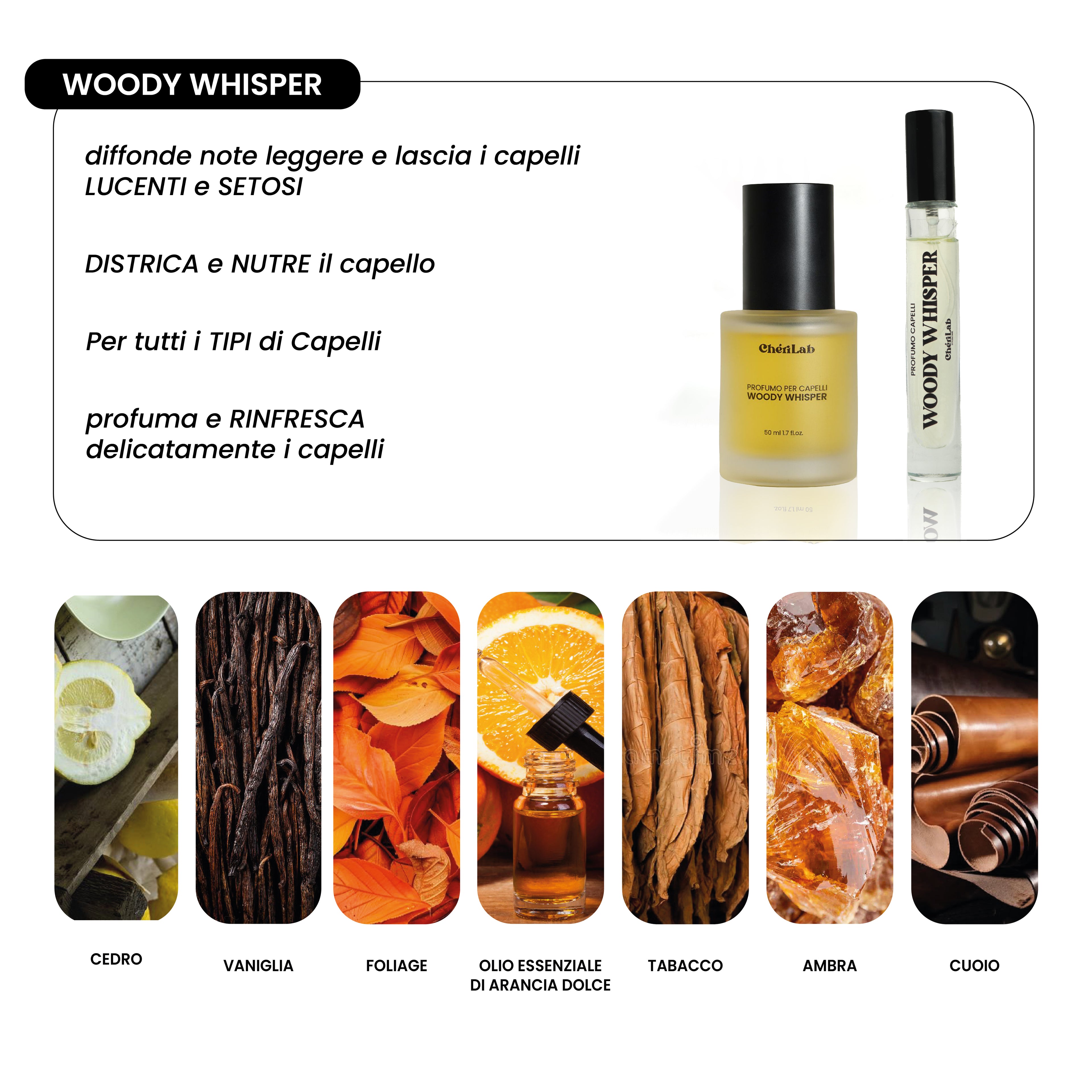 WOODY WHISPER: Profumo Per Capelli 50 ml